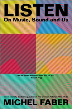 Hardcover Listen: On Music, Sound and Us Book