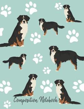 Paperback Composition Notebook: Bernese Mountain Dog Paw Prints Cute School Notebook 100 Pages Wide Ruled Paper Book