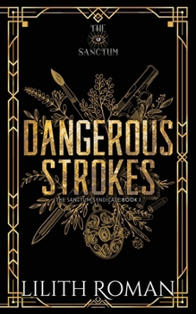 Paperback Dangerous Strokes: a Dark Mafia Romance Discreet Edition [Large Print] Book