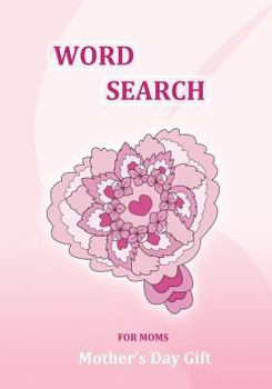 Paperback Mother's Day Gift: Word Search for Moms: 101 Puzzles, Gifts for mom, from daughter, from son, Mothers Day Gifts Book