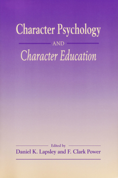 Hardcover Character Psychology and Character Education Book