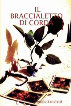 Paperback Il Braccialetto Di Corda [Italian] Book