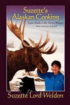 Paperback Suzette's Alaskan Cooking Book