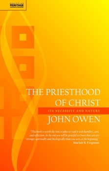 Paperback The Priesthood of Christ: Its Necessity and Nature Book