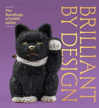 Brilliant by Design: The Handbags of Judith Leiber