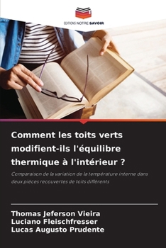 Paperback Comment les toits verts modifient-ils l'équilibre thermique à l'intérieur ? [French] Book
