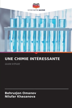 Paperback Une Chimie Intéressante [French] Book