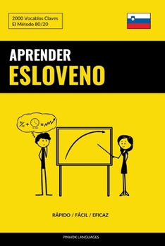 Paperback Aprender Esloveno - Rápido / Fácil / Eficaz: 2000 Vocablos Claves [Spanish] Book