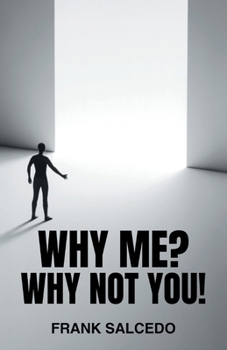Paperback Why Me?: Why Not You? Book