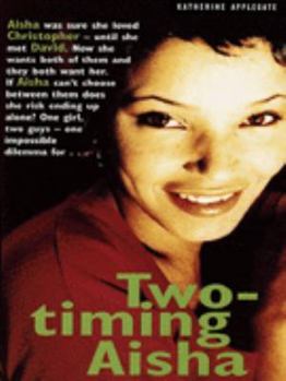 Paperback Two-timing Aisha (Making Out, Book