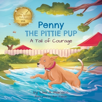 Paperback Penny the Pittie Pup: A Tail of Courage Book