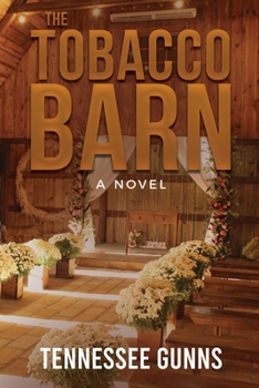 Paperback The Tobacco Barn Book