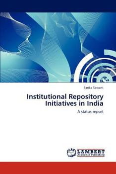 Paperback Institutional Repository Initiatives in India Book