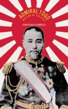 Paperback Admiral Togo: Nelson of the East Book