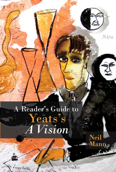 Hardcover A Reader's Guide to Yeats's a Vision Book