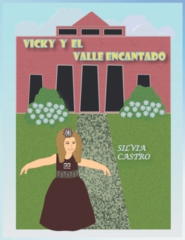Paperback Vicky Y El Valle Encantado [Spanish] Book