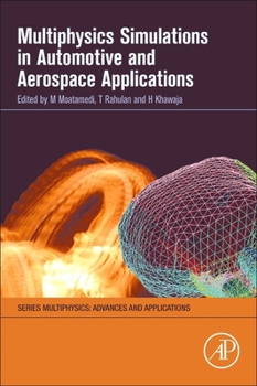 Paperback Multiphysics Simulations in Automotive and Aerospace Applications Book