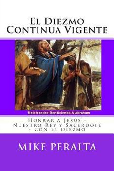 Paperback El Diezmo Continua Vigente [Spanish] Book