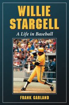 Paperback Willie Stargell: A Life in Baseball Book