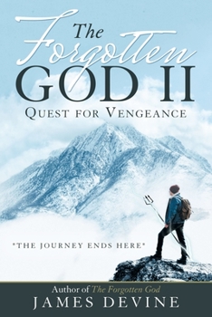 Paperback The Forgotten God II: Quest for Vengeance Book