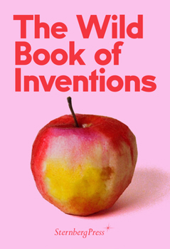 Paperback The Wild Book of Inventions Book