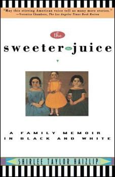 Paperback Sweeter the Juice: A Family Memoir in Black and White Book