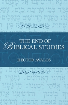Hardcover The End of Biblical Studies Book
