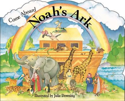 Hardcover Come Aboard Noah's Ark Book