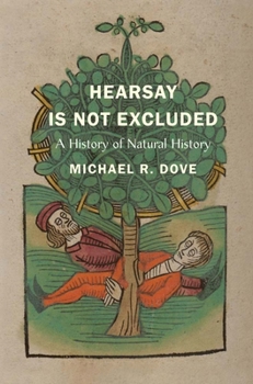 Paperback Hearsay Is Not Excluded: A History of Natural History Book