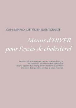 Paperback Menus d'hiver pour l'excès de cholestérol [French] Book