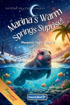 Marina's Warm Springs Surprise : Manatee Tales, Book 2
