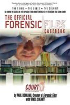 Paperback The Official Forensic Files Casebook Book