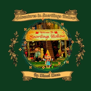Paperback Adventures in Snortlings Hollow Book