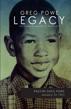 Paperback Legacy: The Unselfish Purpose of Prosperity Book