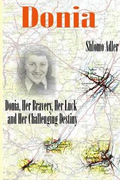 Paperback Donia: Her Bravery, Her Luck and Her Challenging Destiny Book