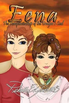 Paperback Eena, The Companionship of the Dragon's Soul Book