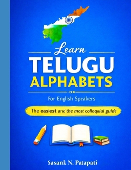 Paperback Learn Telugu Alphabets: Easiest and the most colloquial guide Book