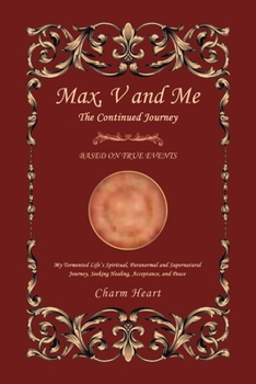 Paperback Max, V and Me: The Continued Journey Book