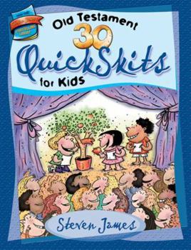 Paperback 30 Old Testament Quickskits for Kids Book