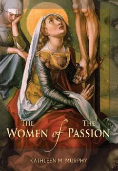 Paperback Women of the Passion Book