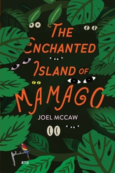 Paperback The Enchanted Island of Mamago Book