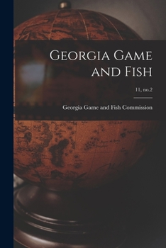 Paperback Georgia Game and Fish; 11, no.2 Book