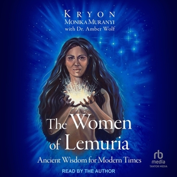 MP3 CD The Women of Lemuria: Ancient Wisdom for Modern Times Book
