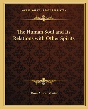 Paperback The Human Soul and Its Relations with Other Spirits Book