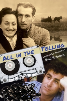 Paperback All in the Telling: a somewhat true story Book