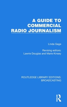 Hardcover A Guide to Commercial Radio Journalism Book