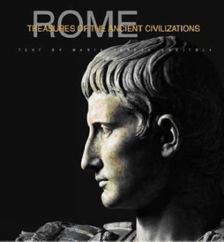 Hardcover Rome: History and Treasures of an Ancient Civilization Book