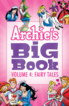 Paperback Archie's Big Book Vol. 4: Fairy Tales Book