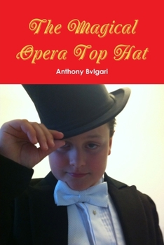 Paperback The Magical Opera Top Hat Book