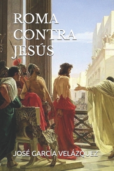 Paperback Roma Contra Jes?s [Spanish] Book